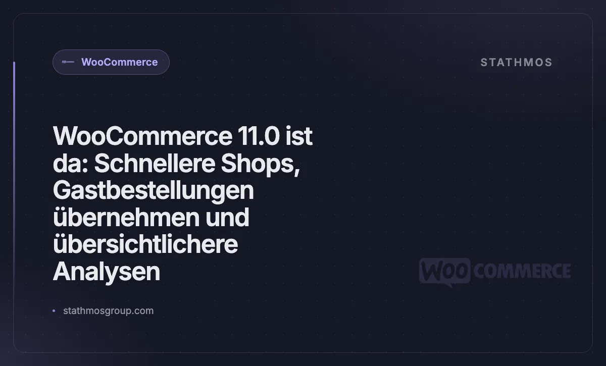 WooCommerce 11.0 ist da: Schnellere Shops, Gastbestellungen übernehmen und übersichtlichere Analysen